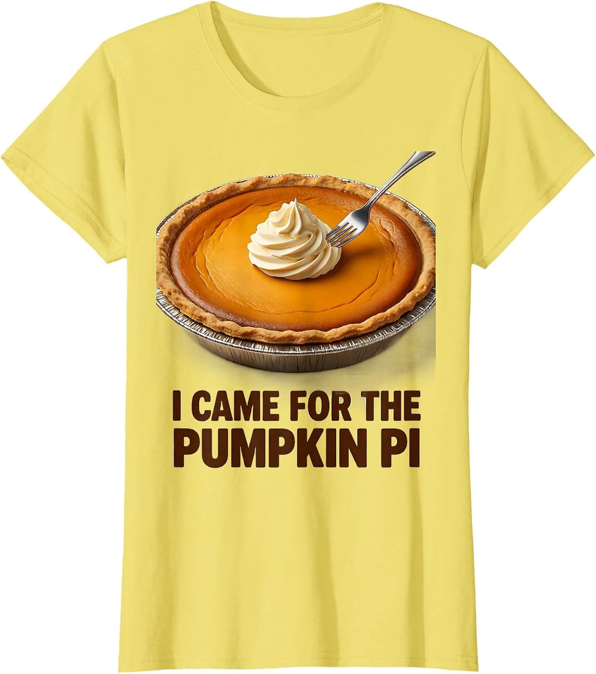 Women's I Came For The Pumpkin Pi Funny Thanksgiving Pie Lover Gift T-Shirt - Lemon Yellow