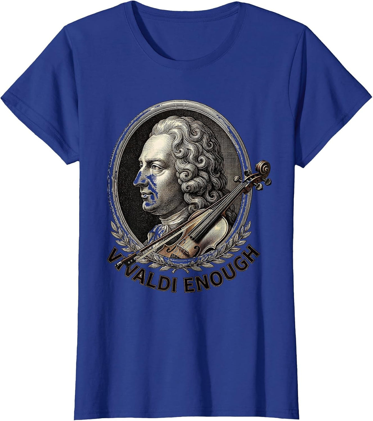 Women's Vivaldi Enough Funny Musician Instrument Humor Music Lover T-Shirt - Royal Blue