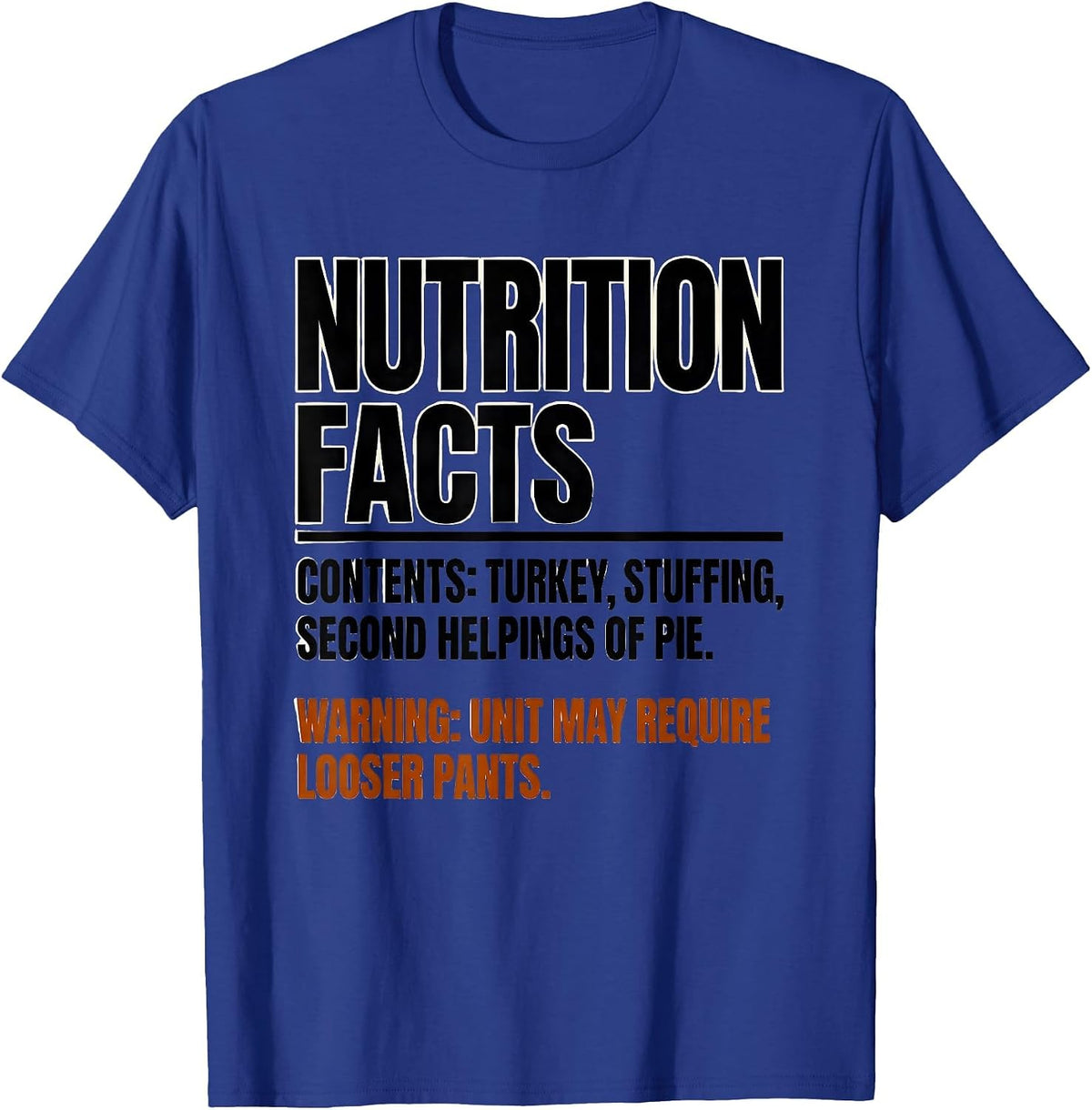 Men's Contents Turkey Stuffing Second Helpings Pie Thanksgiving T-Shirt - Royal Blue