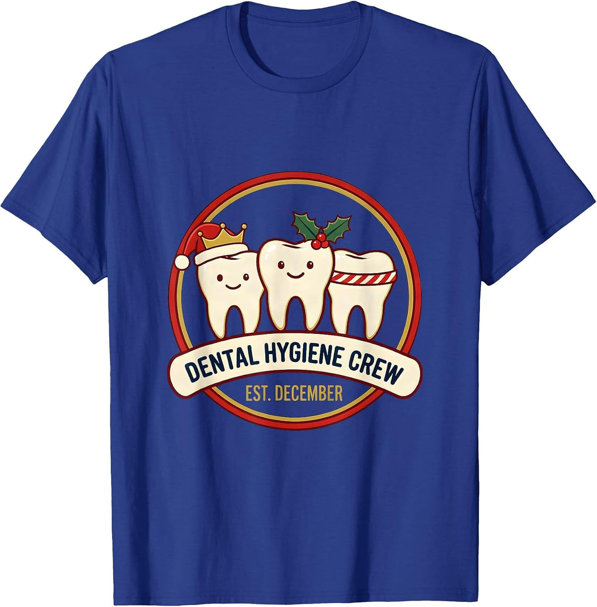 Dental Hygiene Crew, Est. December Funny Christmas Dentist T-Shirt - Royal Blue