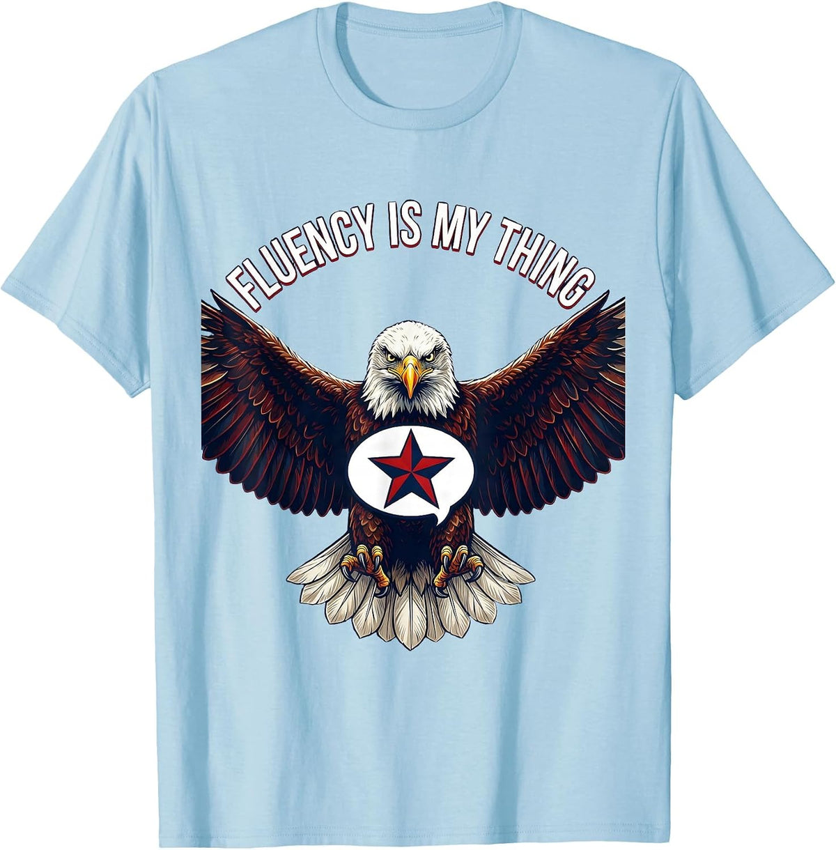 Men's Fluency Is My Thing SLP Speech Therapist Design T-Shirt - Baby Blue