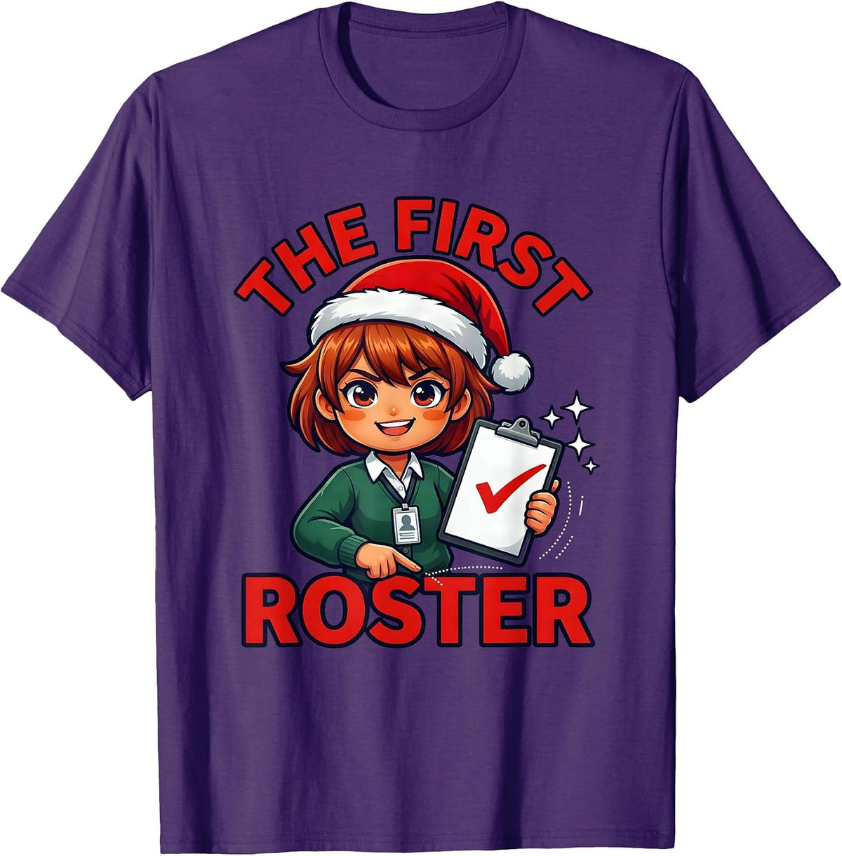 THE FIRST ROSTER Funny Teacher Christmas School Staff T-Shirt - Purple