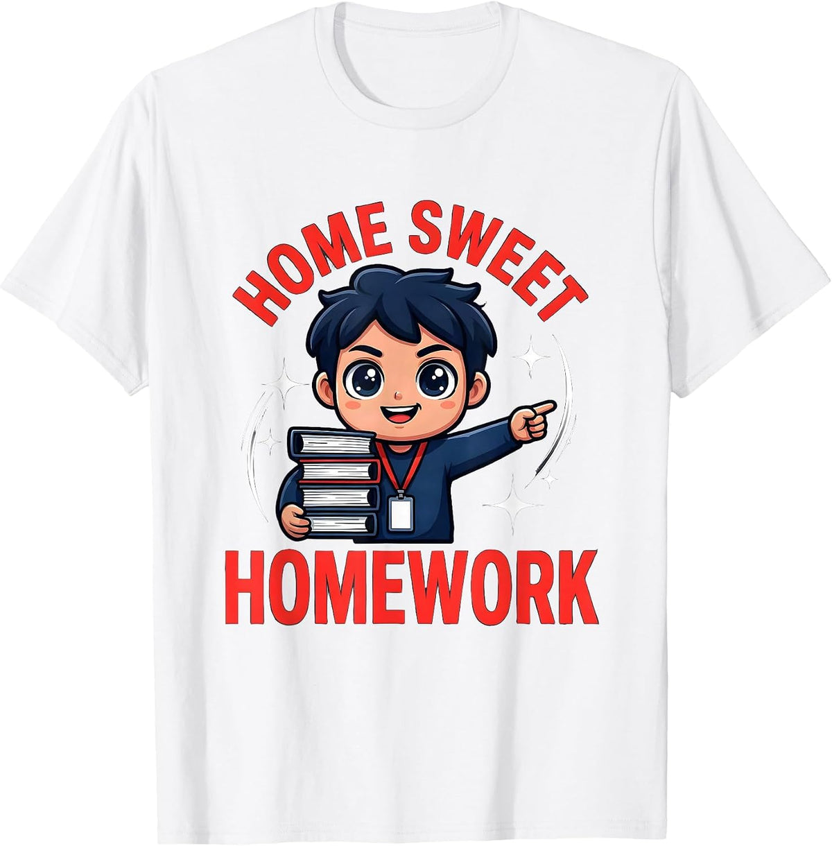 Men's HOME SWEET HOMEWORK Funny Teacher Appreciation T-Shirt - White