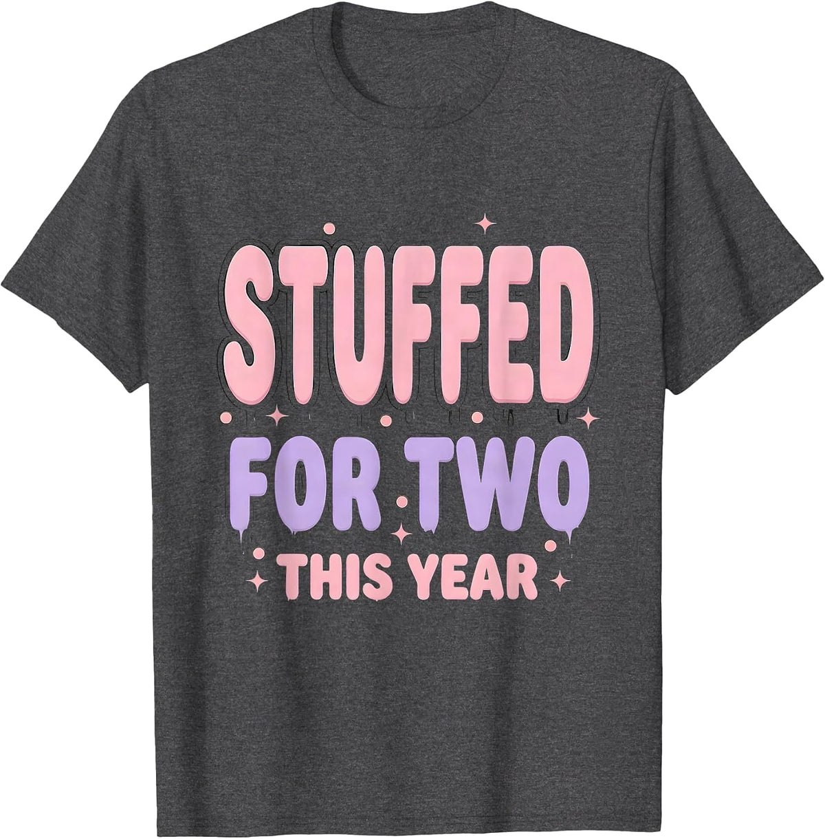 Men's Stuffed For Two This Year Thanksgiving Pregnancy T-Shirt - Dark Heather Grey