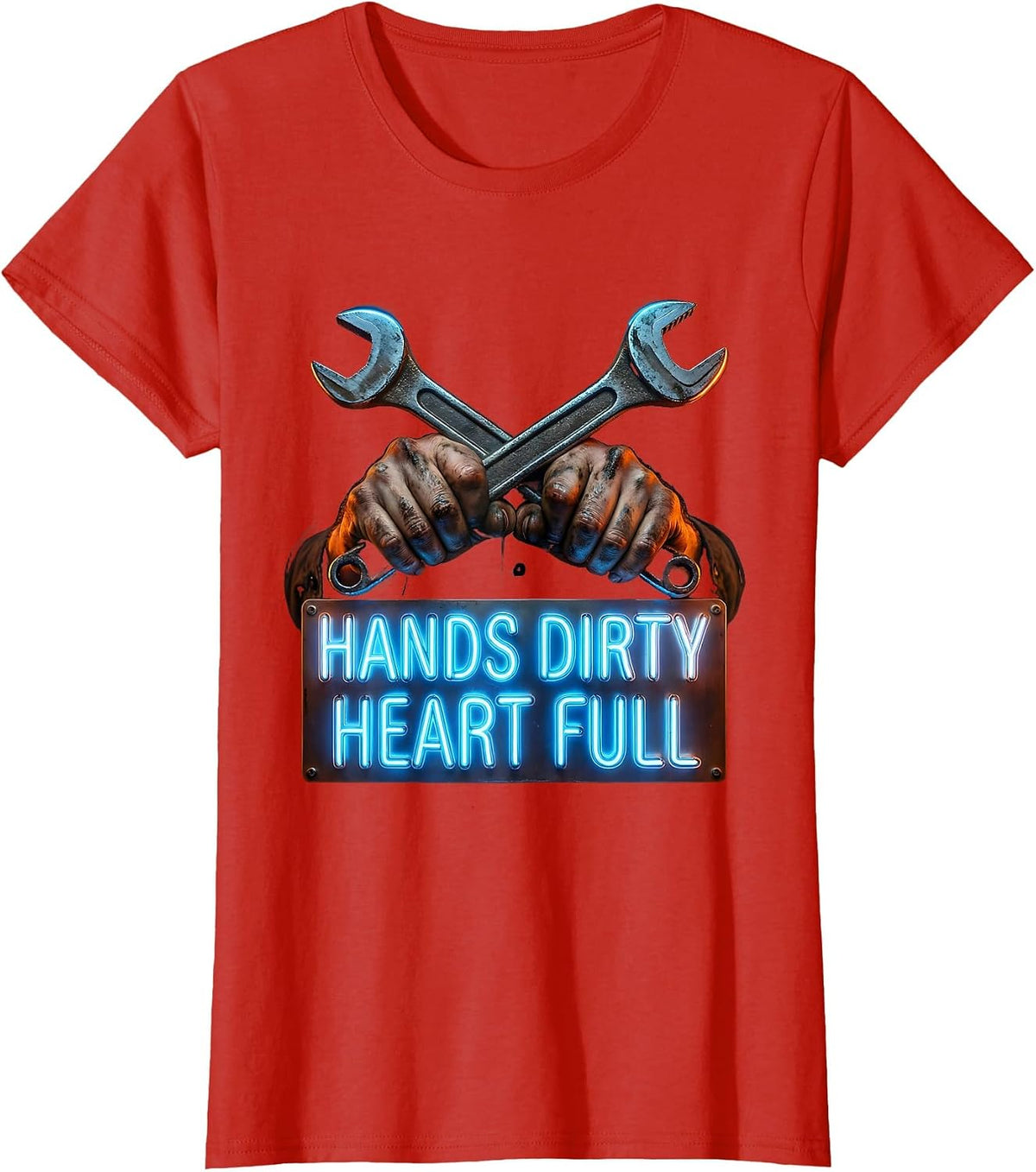 Hands Dirty Heart Full Hardworking Pride Design T-Shirt - Red