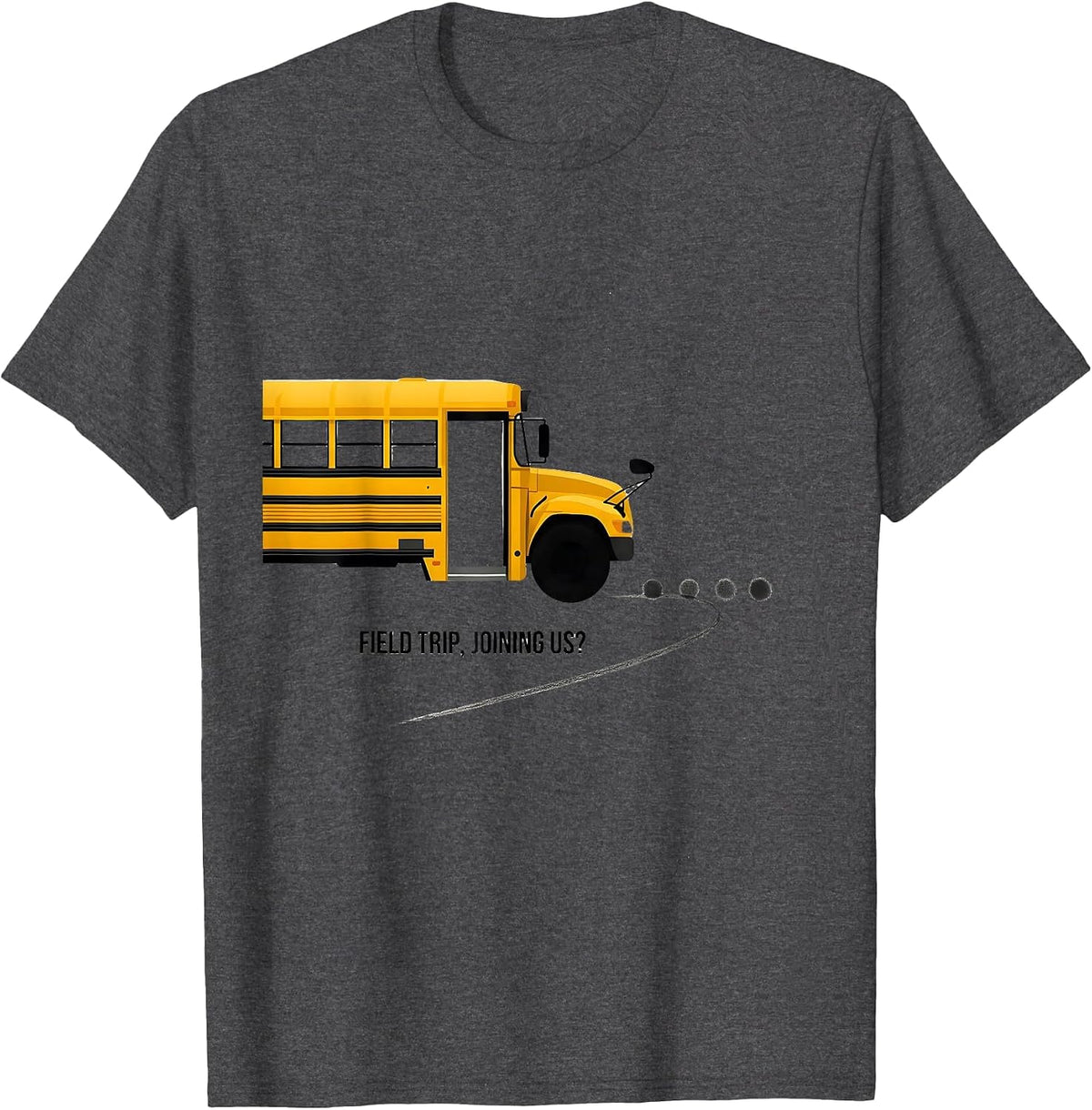 Field Trip Joining Us Minimalist School Bus Teacher Humor T-Shirt - Dark Heather Grey