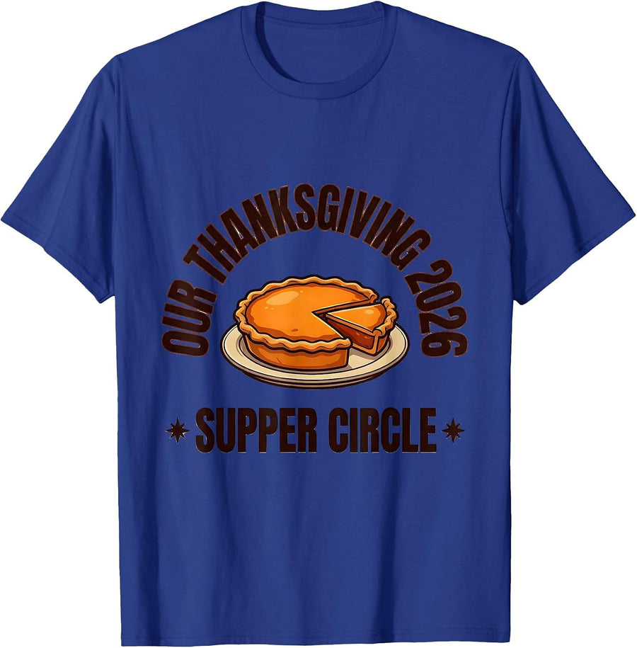 Our Thanksgiving 2026 Supper Circle Family Crew Thanksgiving T-Shirt - Royal Blue