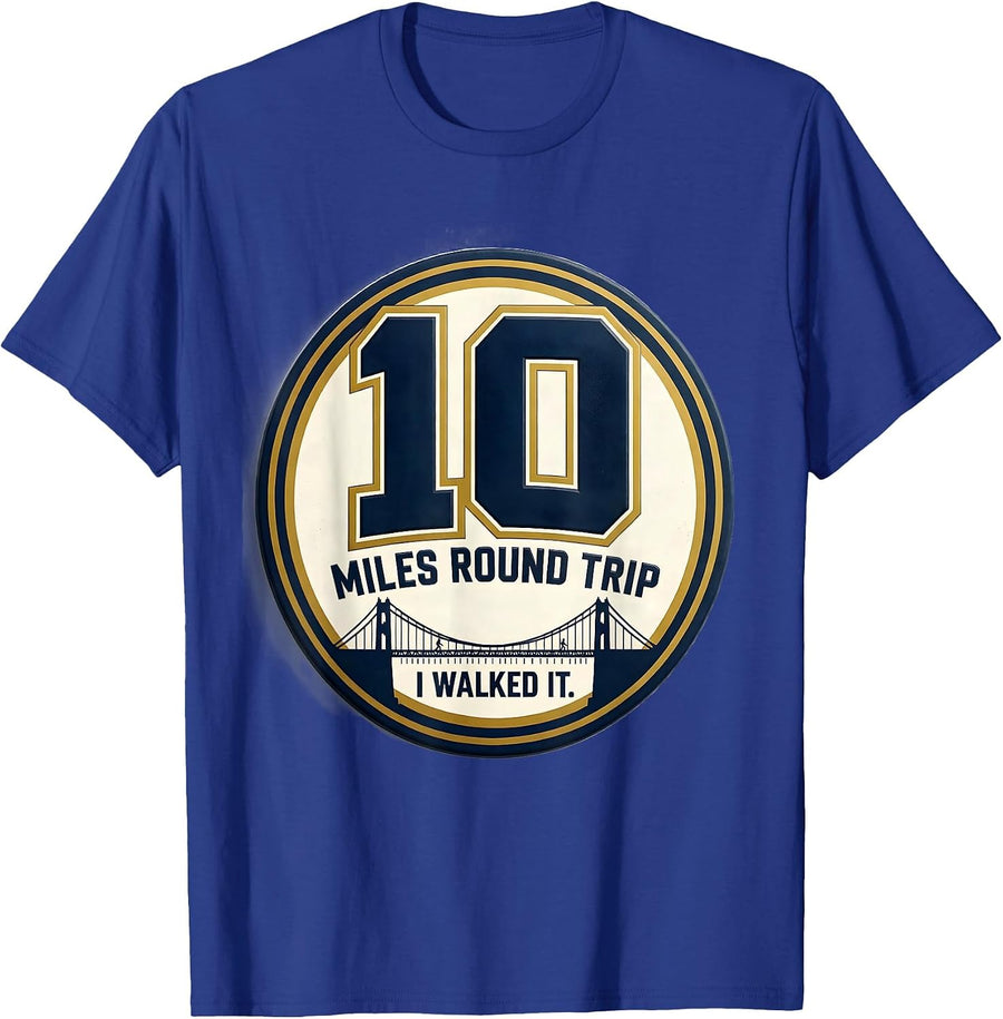 10 Miles Round Trip I Walked It Sports Mackinac Bridge T-Shirt - Royal Blue