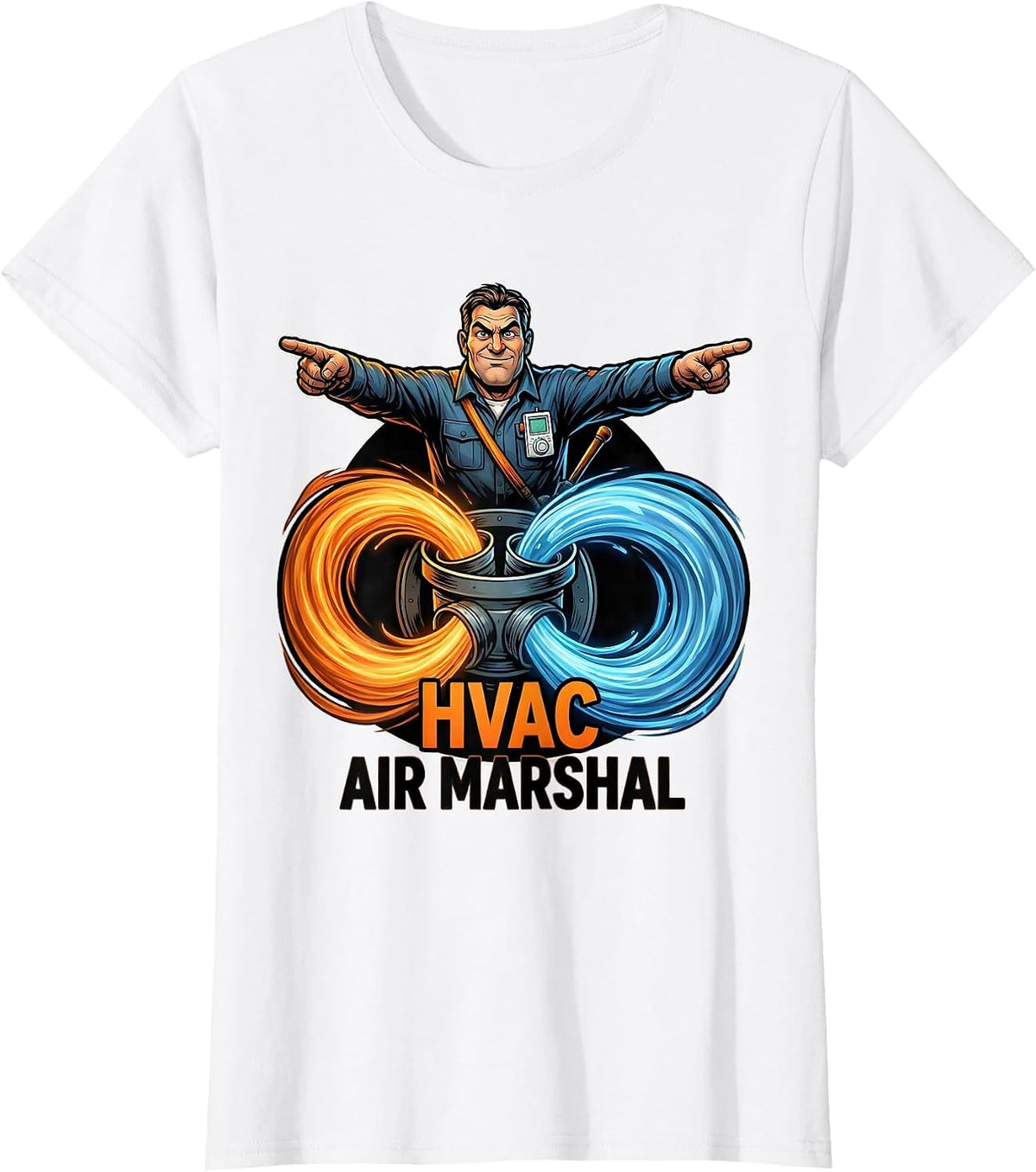 HVAC Air Marshal Funny HVAC Technician Dad Gift T-Shirt - White
