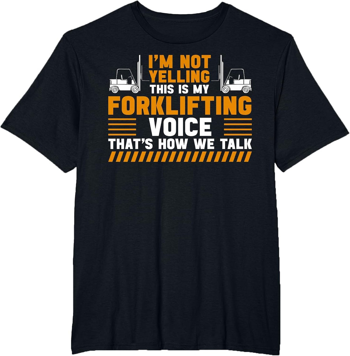 Forklift Operator Voice Funny Forklift Driver Design T-Shirt - Black