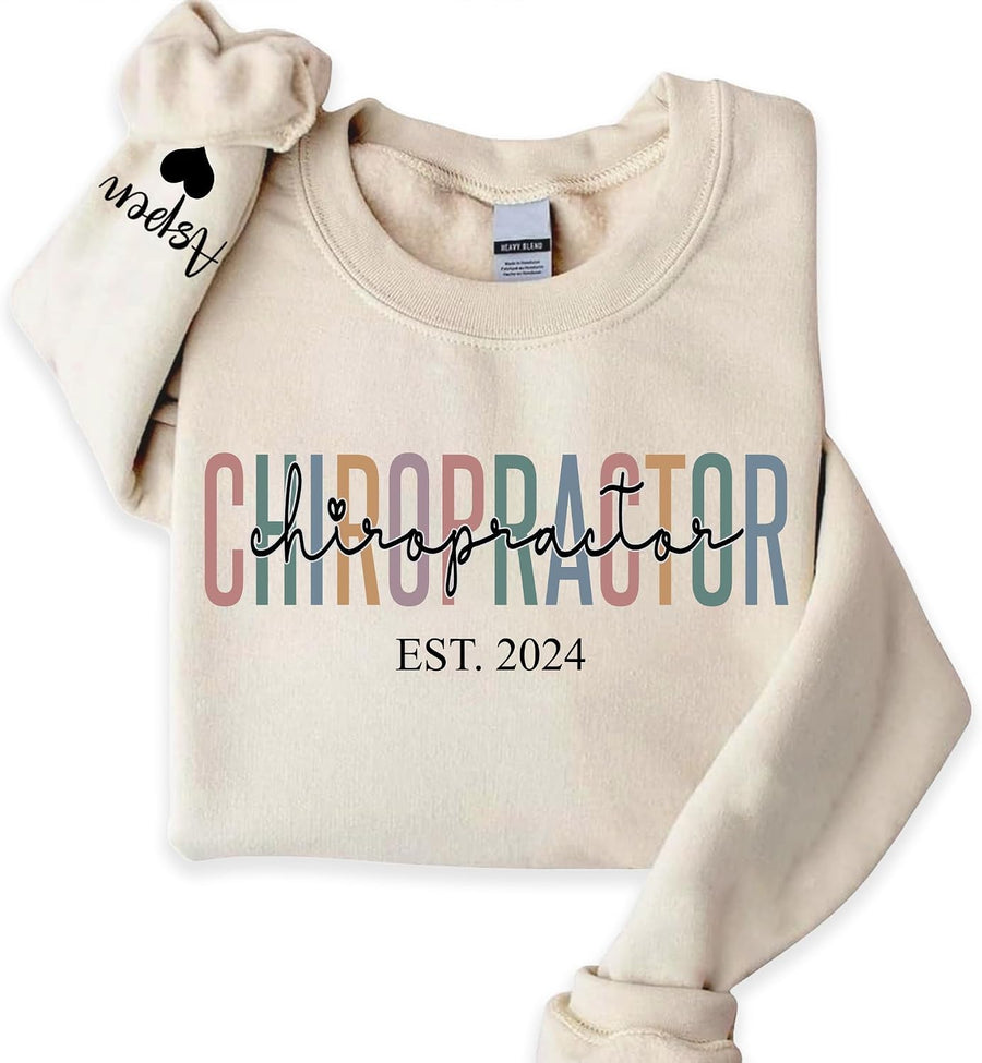 Chillever Custom Chiropractic Sweatshirt with Name On Sleeve, Chiropractor Shirt, Gifts for Chiropractor, Unique Workwear
