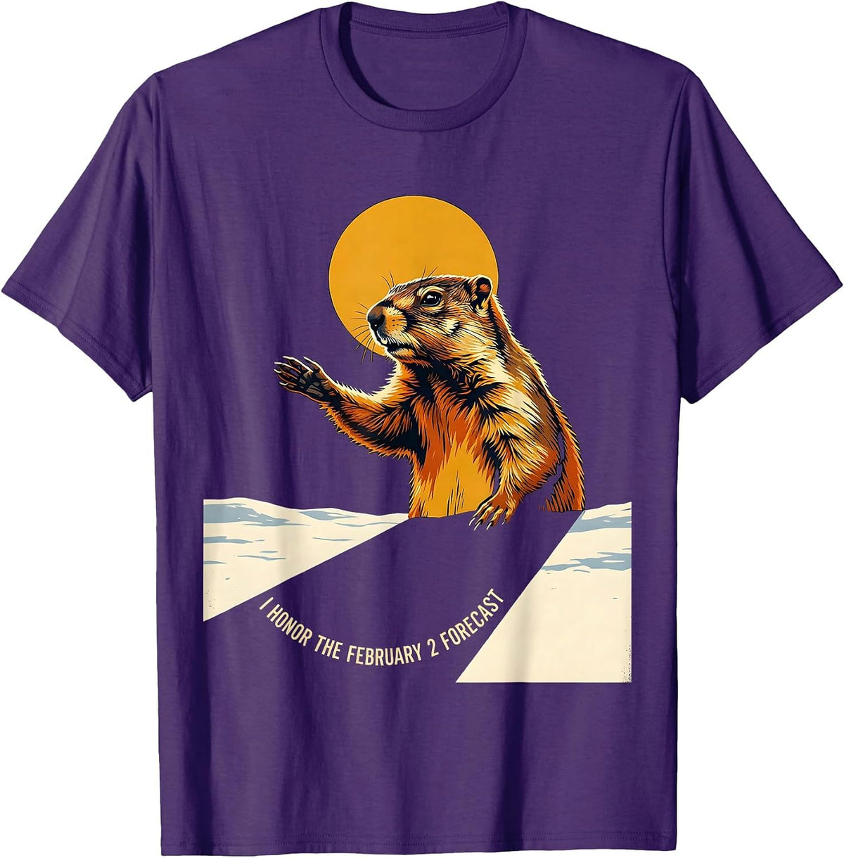 I HONOR THE FEBRUARY 2 FORECAST Funny Woodchuck Groundhog T-Shirt - Purple
