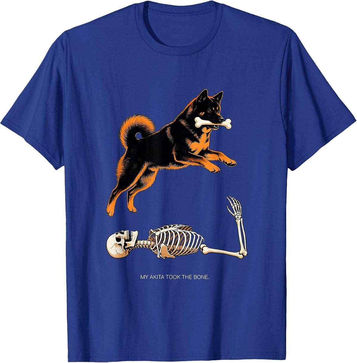 My Akita Took the Bone Funny Skeleton Chasing Dog Mom T-Shirt - Royal Blue