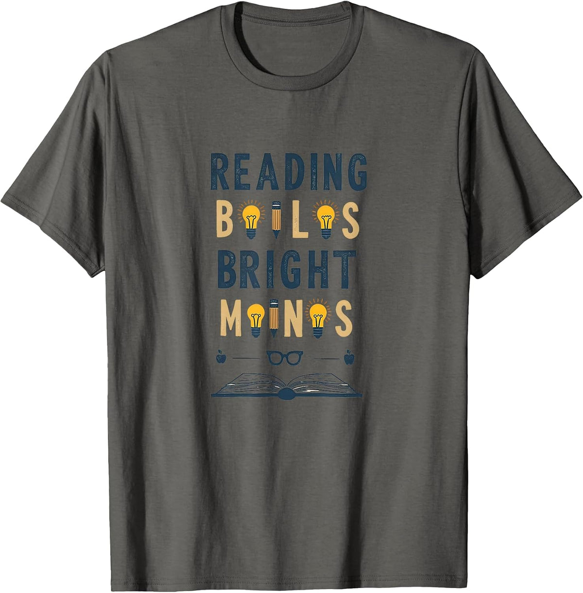 Reading Builds Bright Minds Teacher Design T-Shirt - Asphalt Grey