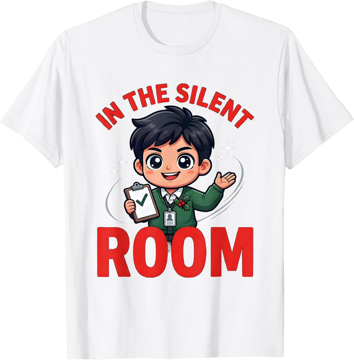Men's IN THE SILENT ROOM Funny Teacher Christmas School Staff T-Shirt - White