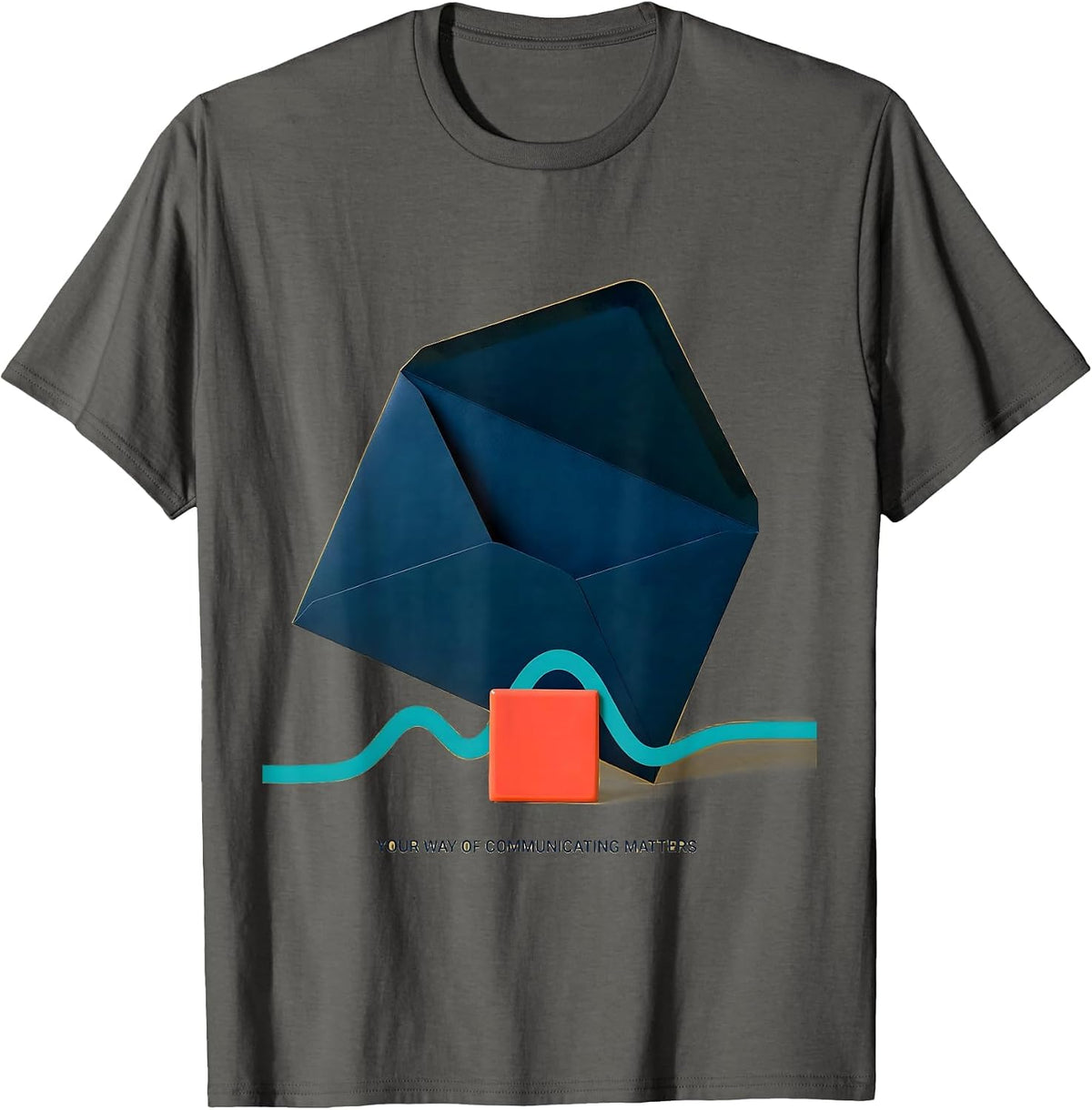 Your Way Of Communicating Matters Speech Language T-Shirt - Asphalt Grey