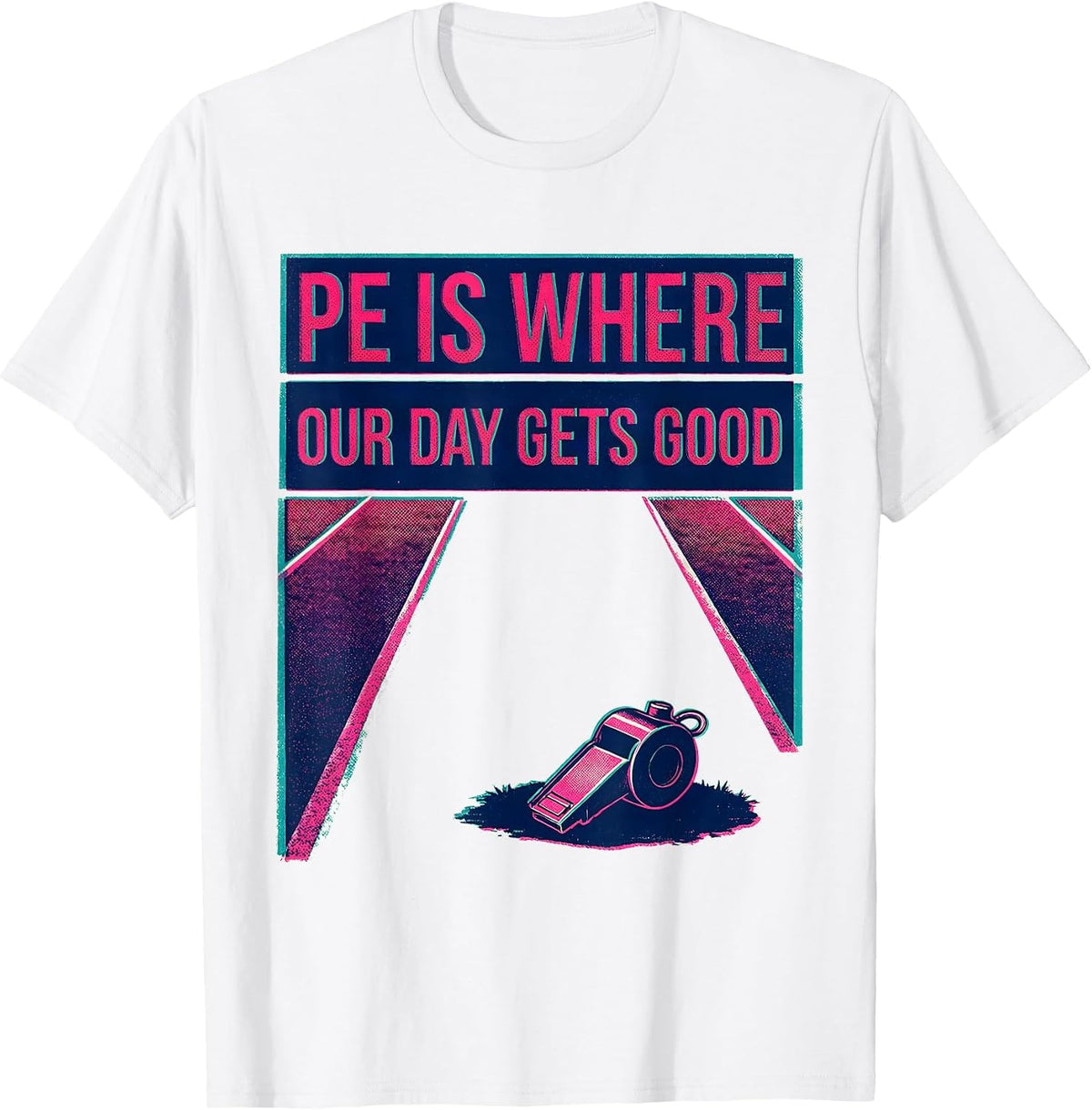 Men's PE Is Where Our Day Gets Good Risograph PE Teacher Back T-Shirt - White