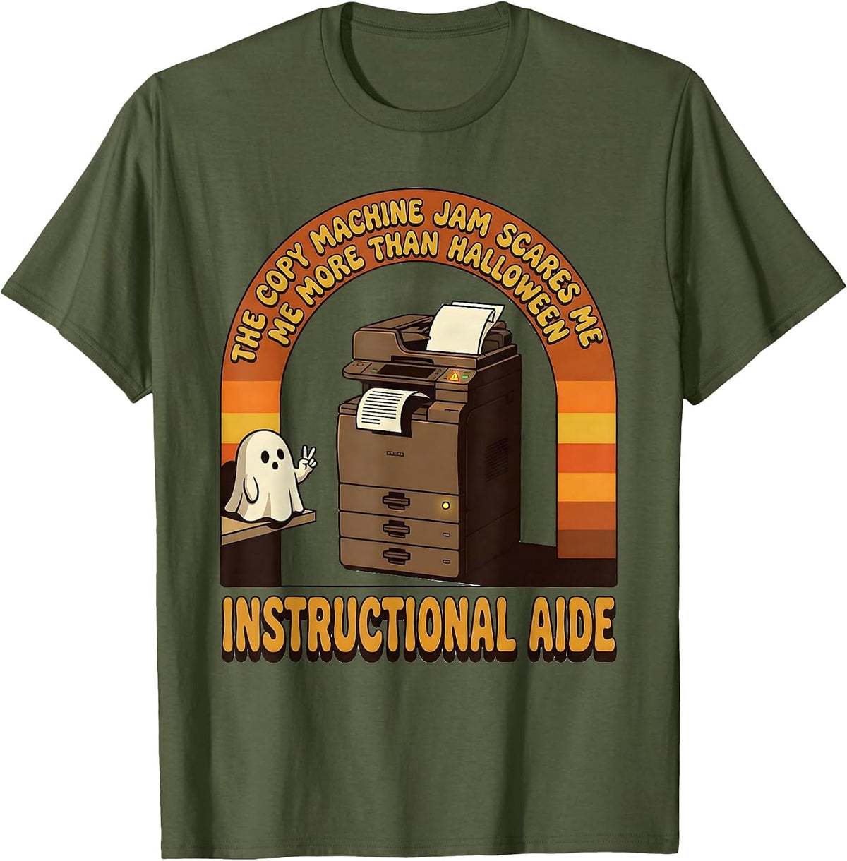 Men's The Copy Machine Jam Scares Me More Than Halloween T-Shirt - Olive Green