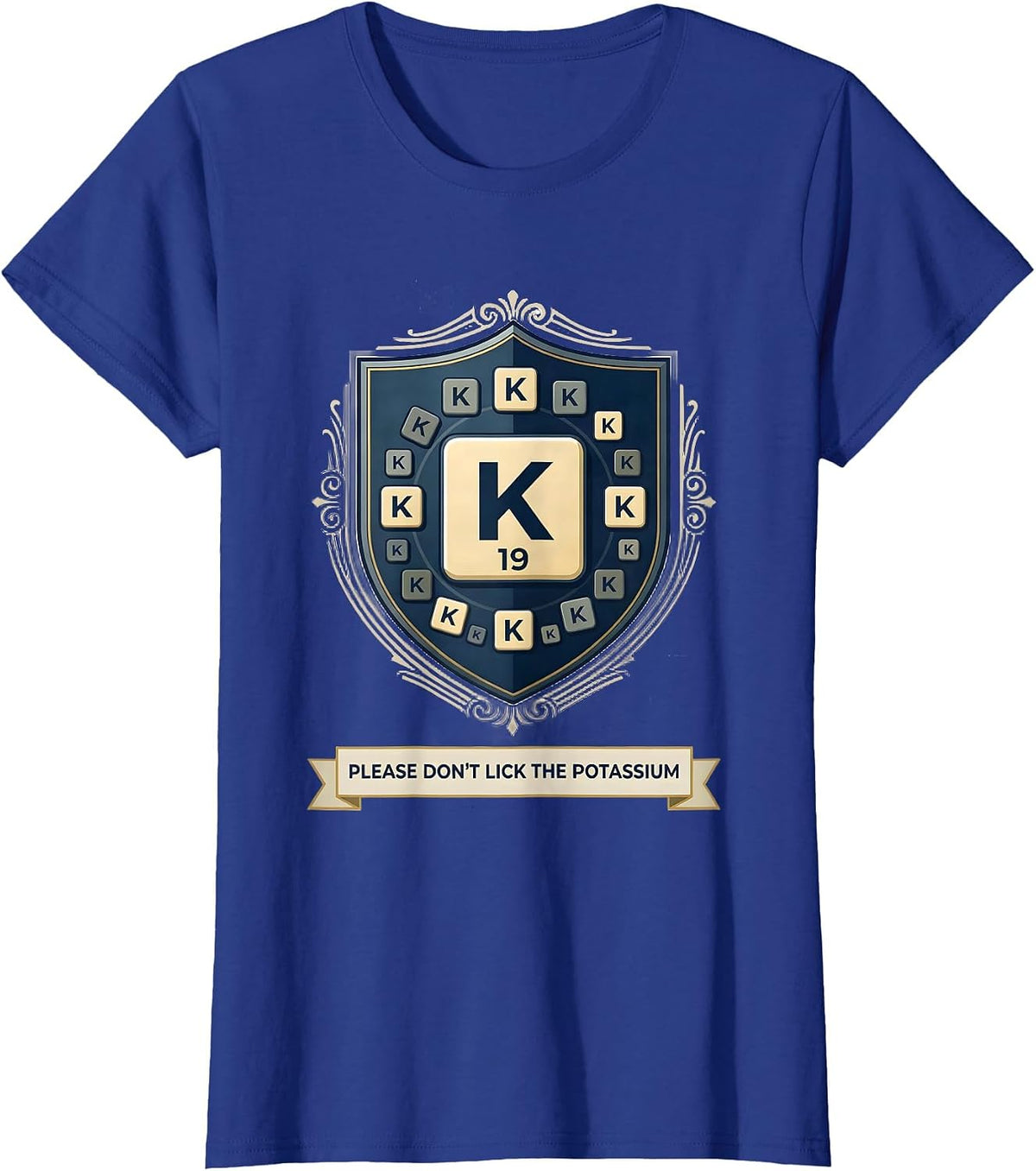 Women's Please Don't Lick The Potassium Funny Periodic Table Science T-Shirt - Royal Blue