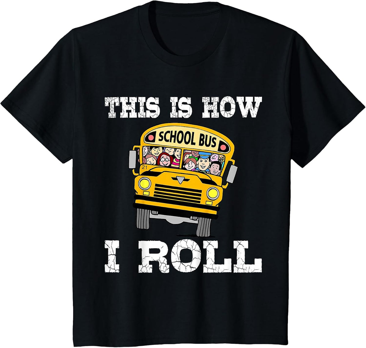 This is How I Roll Shirt Back to School Full School Bus Tee T-Shirt - Black