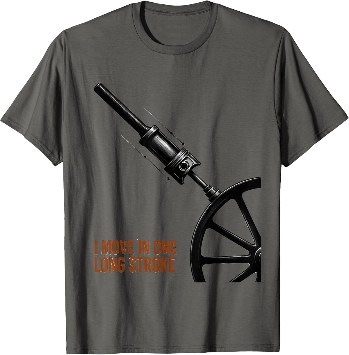 Men's I Move In One Long Stroke Funny Steam Train Enthusiast Model T-Shirt - Asphalt Grey