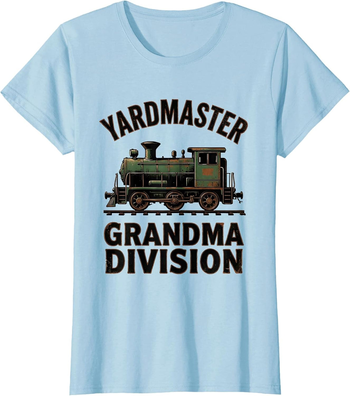 Yardmaster Grandma Division Vintage Train Enthusiast Model T-Shirt - Baby Blue