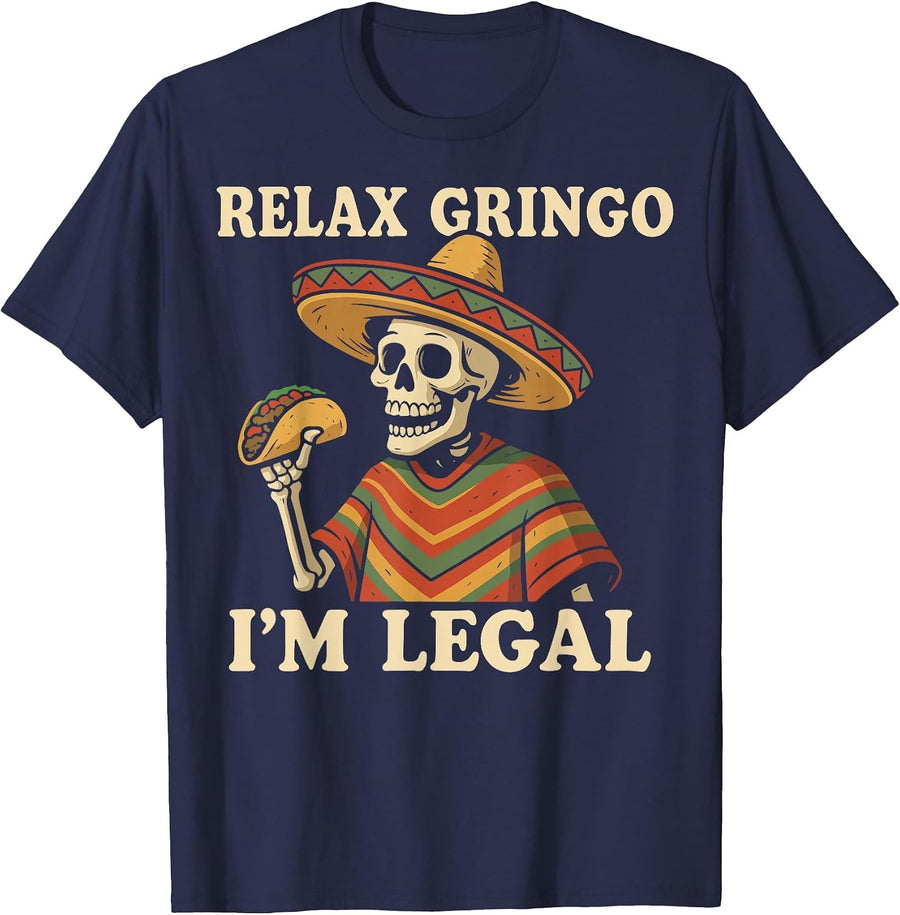 Relax Gringo I'm Legal T-Shirt - Navy Blue