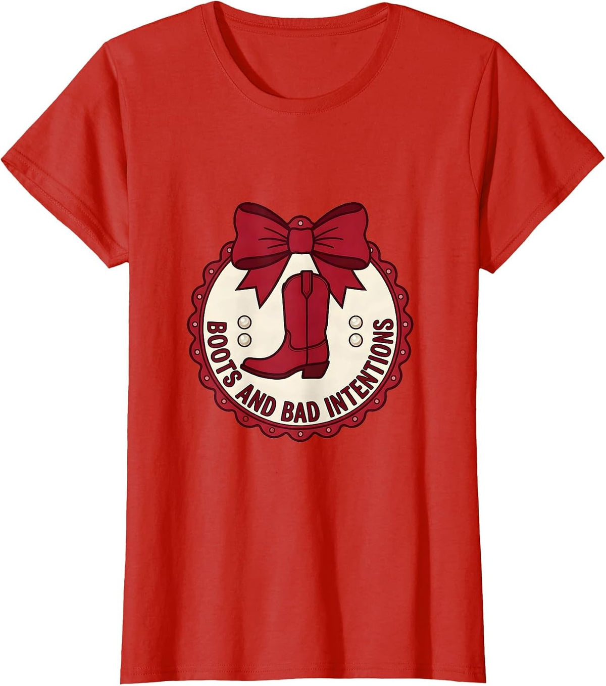 Boots and Bad Intentions Western Girls Design T-Shirt - Red