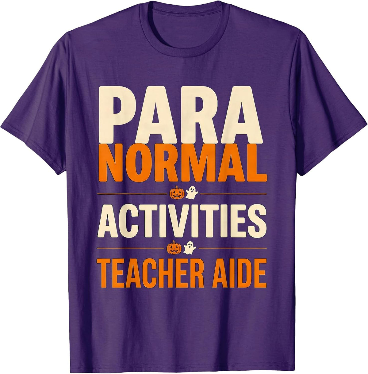 Men's Para Normal Activities Teacher Aide Funny Para T-Shirt - Purple