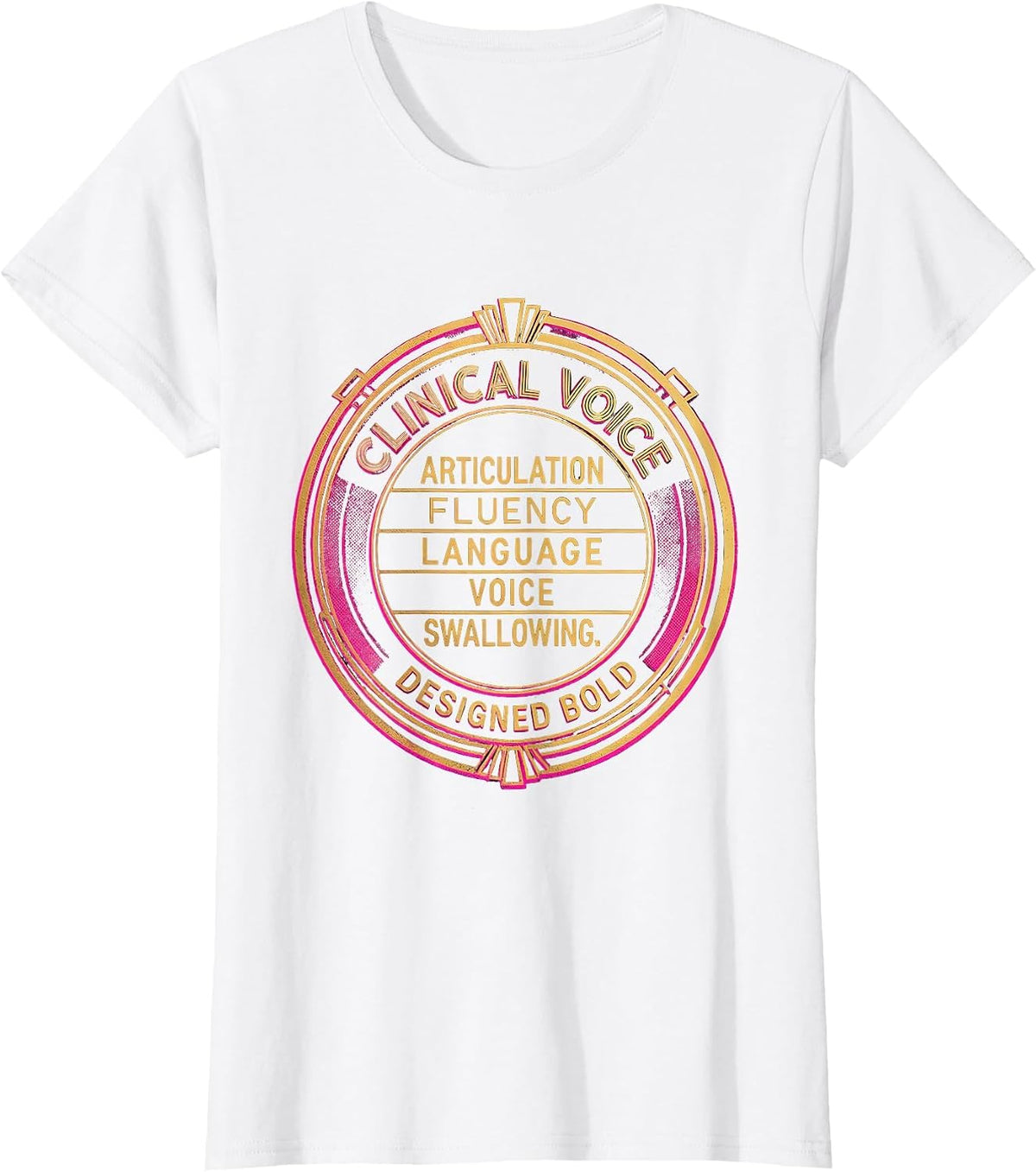 Clinical Voice Designed Bold Retro SLP Speech Therapist T-Shirt - White