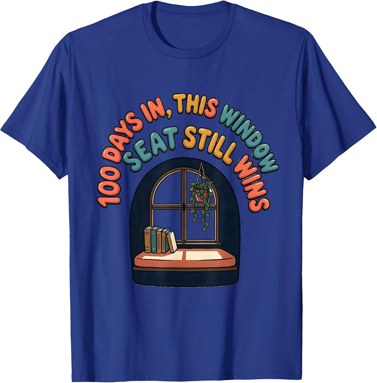 Men's 100 Days In, This Window Seat Still Wins Teacher T-Shirt - Royal Blue