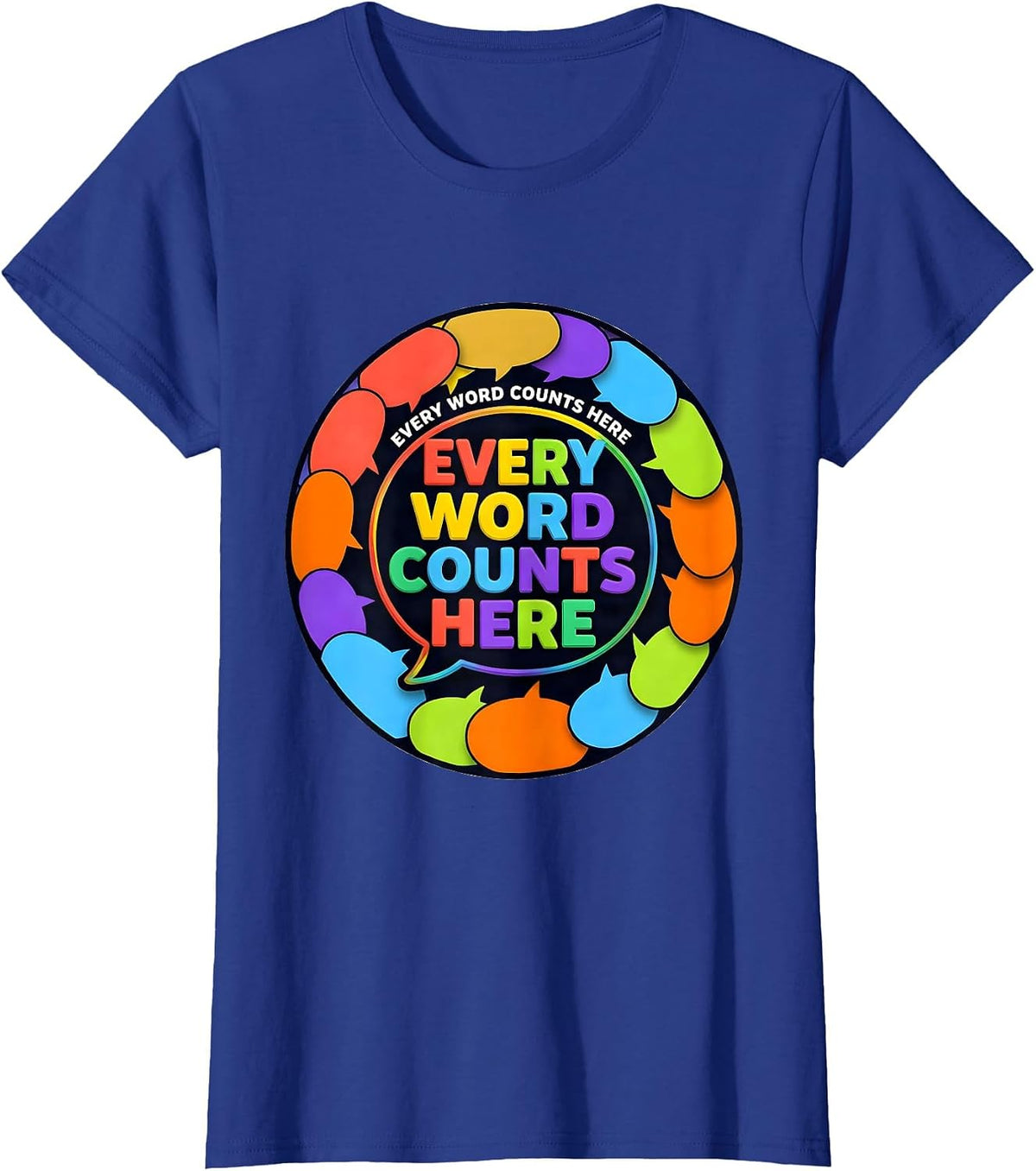 Women's Every Word Counts Speech Therapy Design T-Shirt - Royal Blue