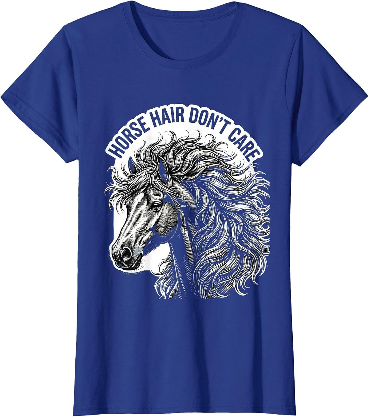 Women's Horse Hair Don't Care Funny Equestrian Design T-Shirt - Royal Blue