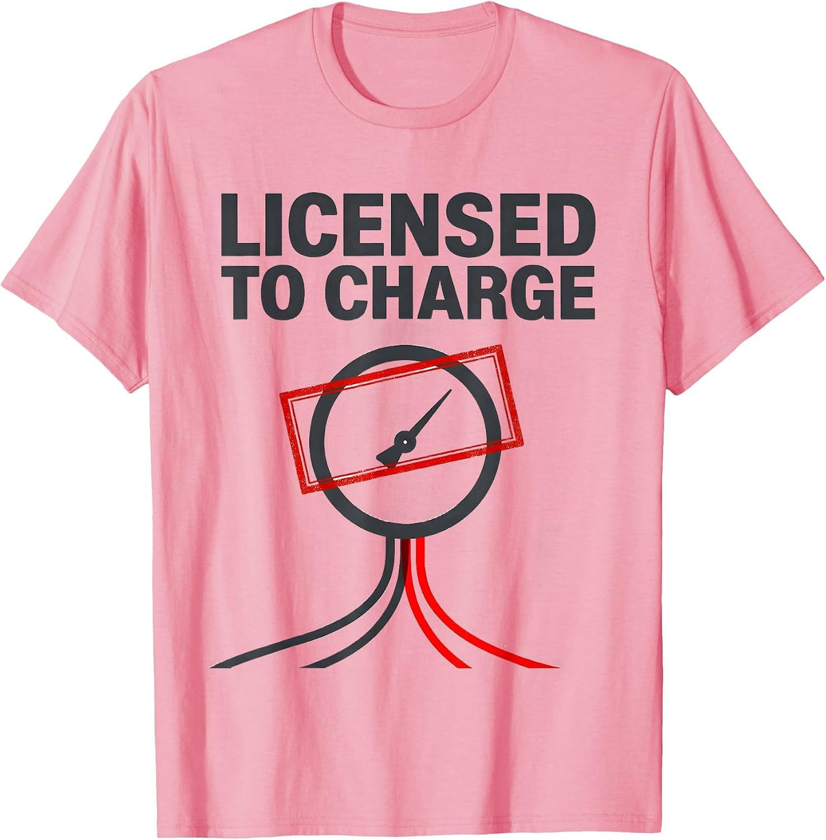 Men's Licensed To Charge Minimalist HVAC Technician Humor T-Shirt - Pink