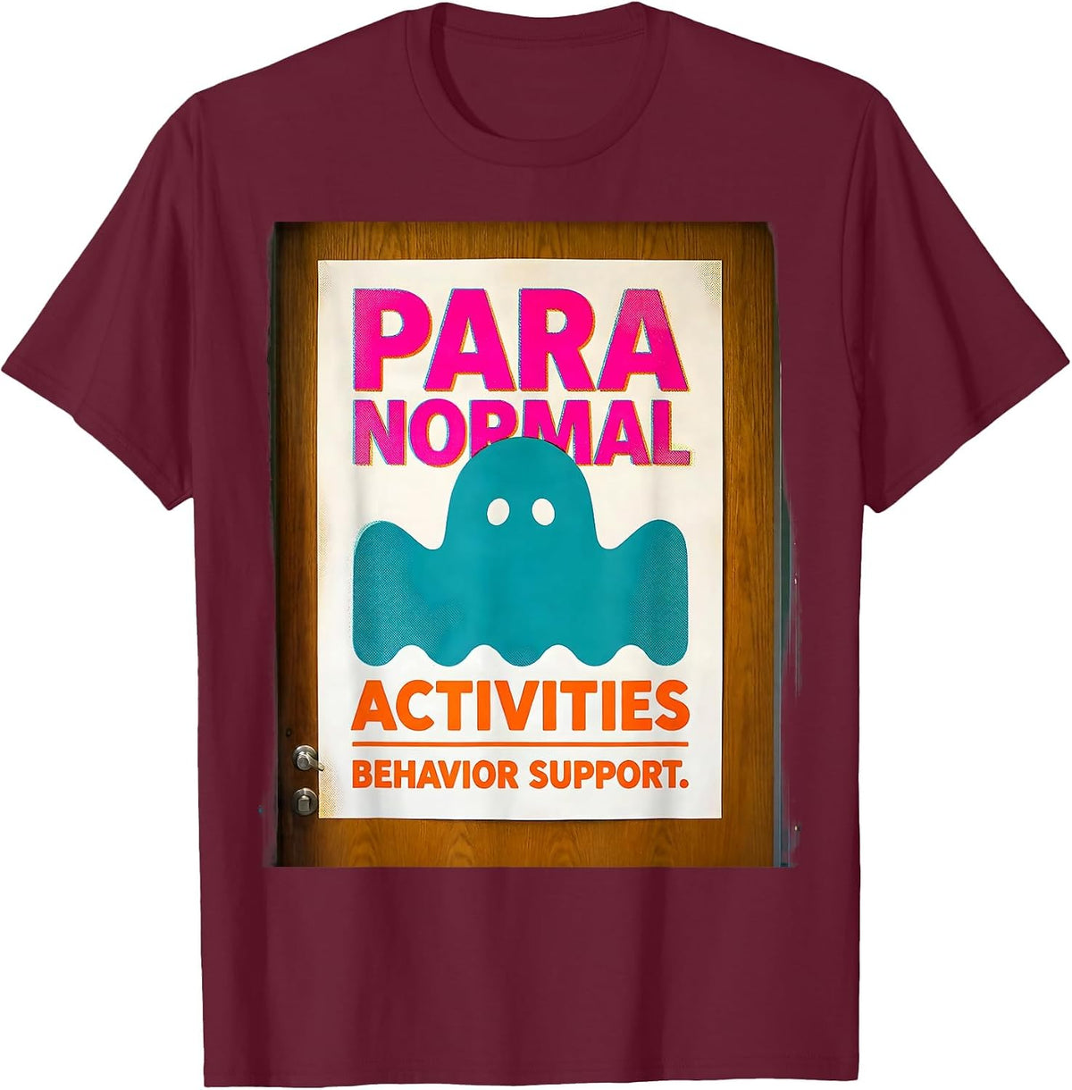 Para Normal Activities Behavior Support Ghost T-Shirt - Burgundy