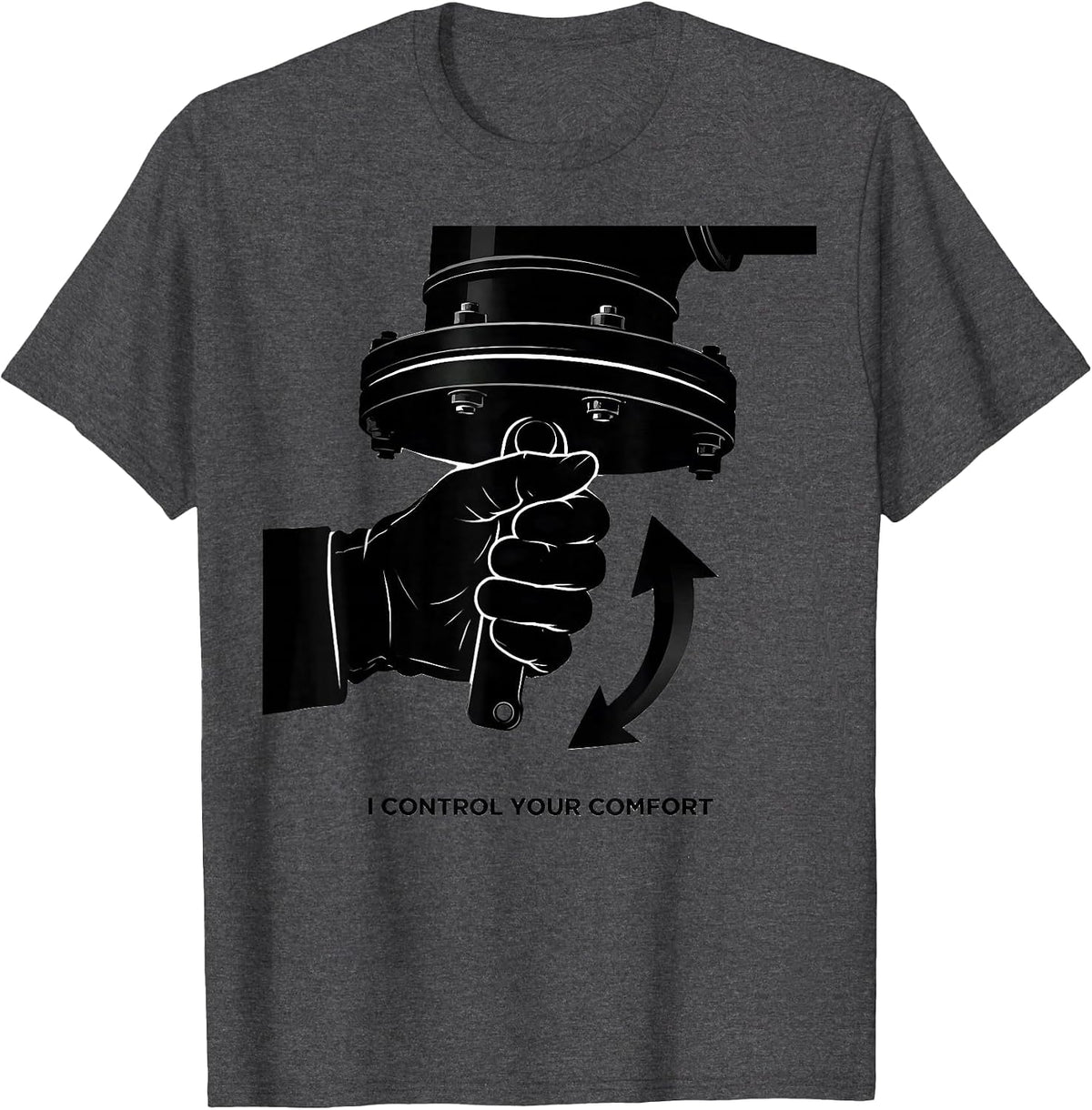 Men's I Control Your Comfort Funny HVAC Technician Dad T-Shirt - Dark Heather Grey