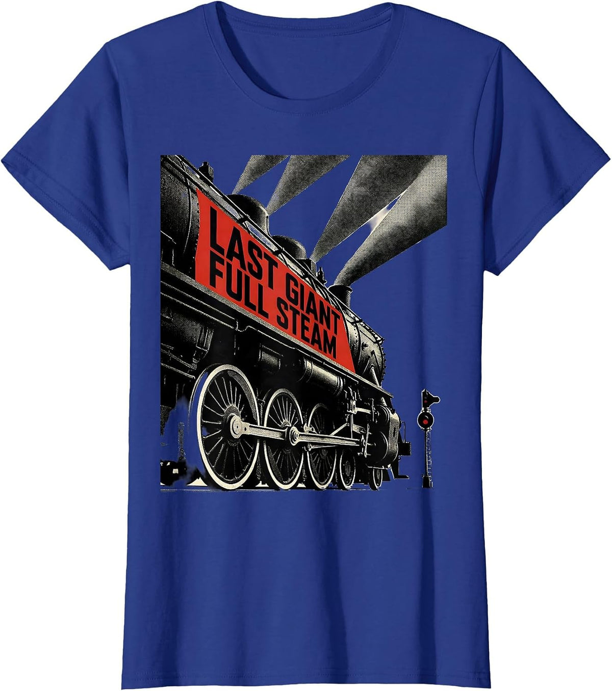 Women's Last Giant Full Steam Constructivist Poster Steam Train T-Shirt - Royal Blue
