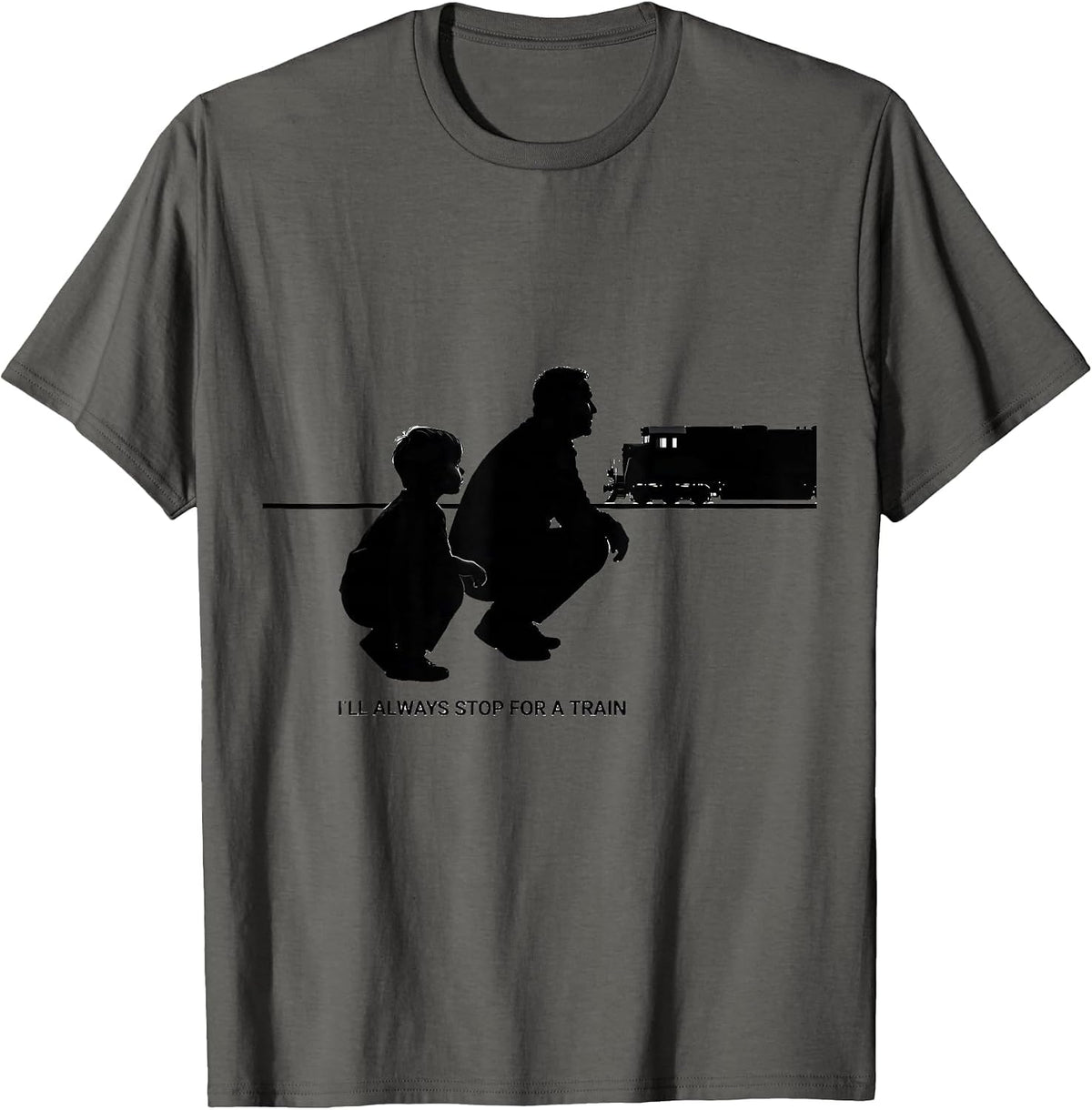 Men's I'll Always Stop For A Train Funny Train Enthusiast Model T-Shirt - Asphalt Grey