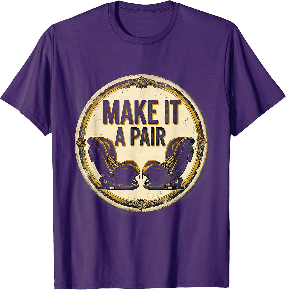 Men's Make It A Pair Vintage Twin Parents Funny Gift T-Shirt - Purple