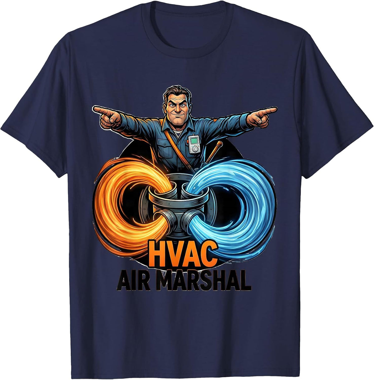 HVAC Air Marshal Funny HVAC Technician Dad Gift T-Shirt - Navy Blue