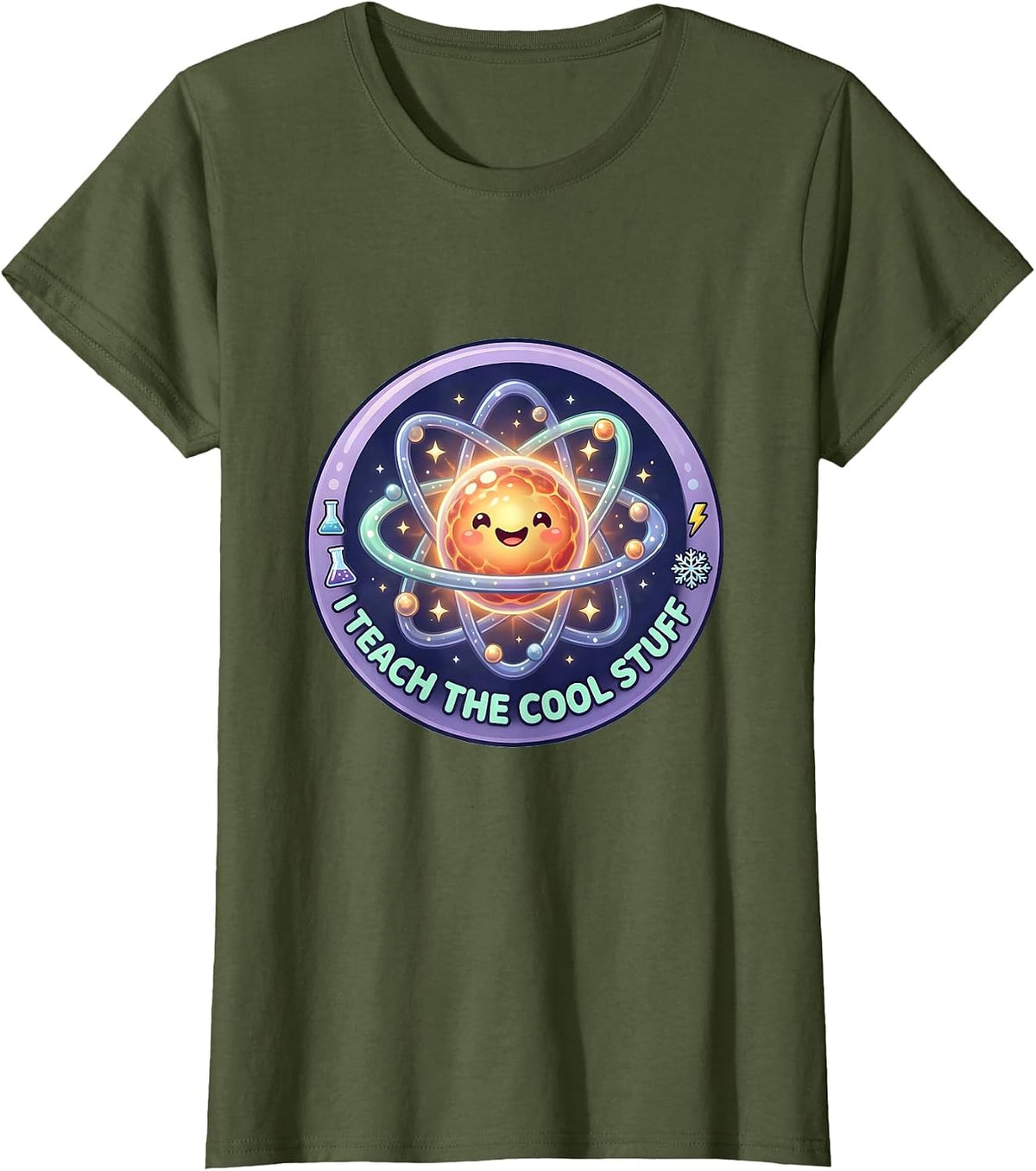 Women's I Teach The Cool Stuff Science Teacher Design T-Shirt - Olive Green
