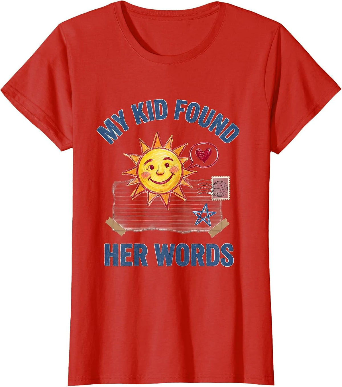 Women's My Kid Found Her Words Cute Speech Language Pathologist SLP T-Shirt - Red