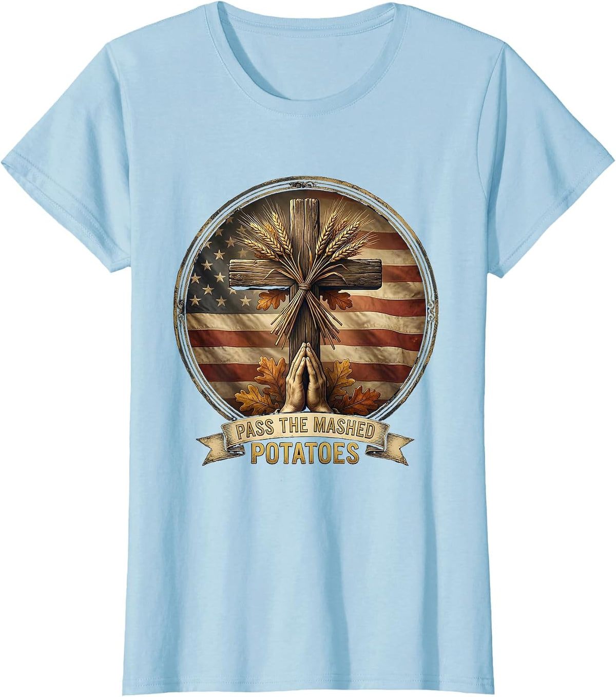 Women's Pass the Mashed Potatoes Thanksgiving Design T-Shirt - Baby Blue