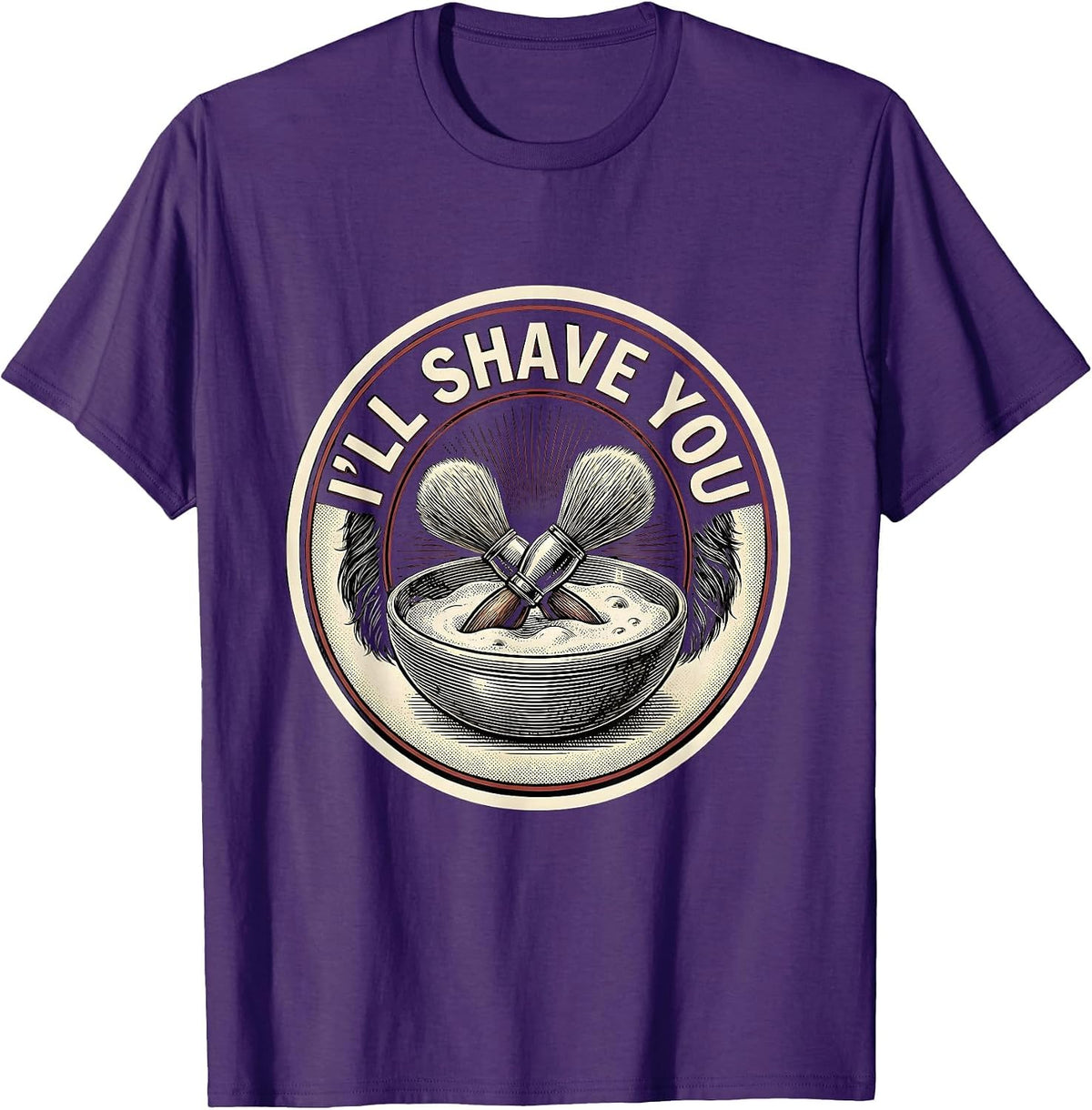 Men's I'll Shave You Funny Barber Hairdresser Gift Workwear T-Shirt - Purple