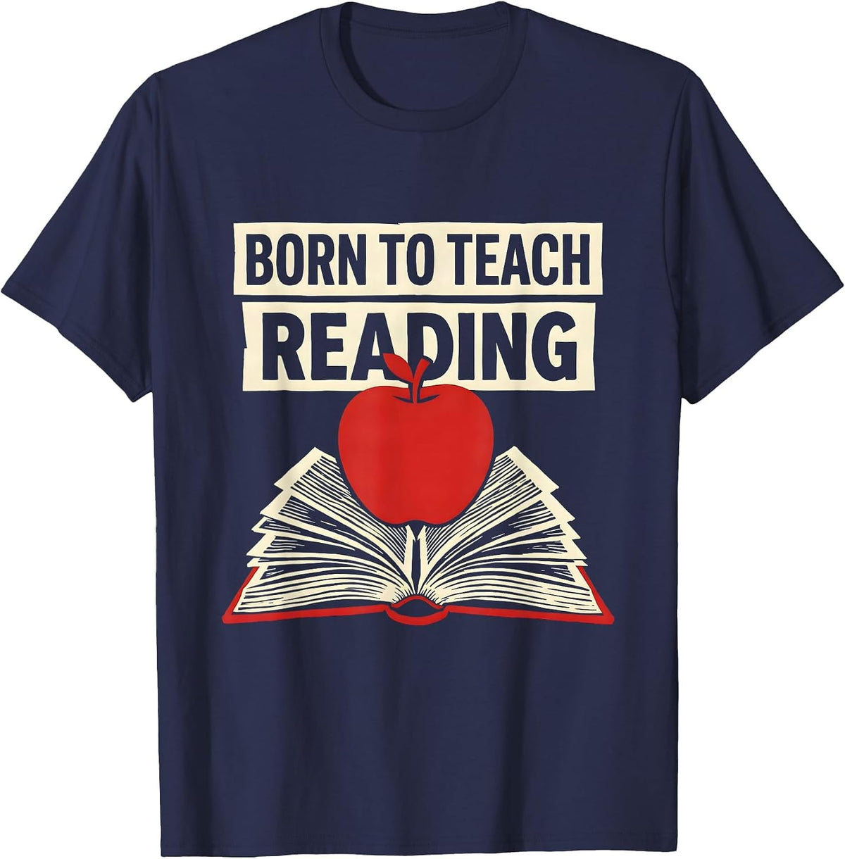 Born to Teach Reading Teacher Design T-Shirt - Navy Blue