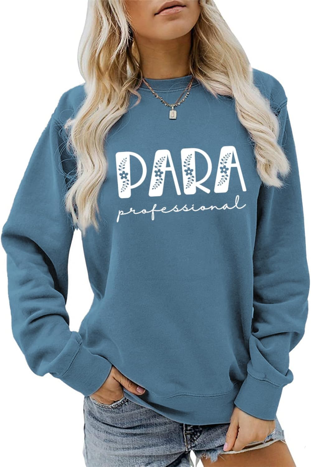 Paraprofessional Sweatshirt, Special Education Floral Para Crewneck Sweater Women Funny Teacher Shirts Gift fors Para - Blue