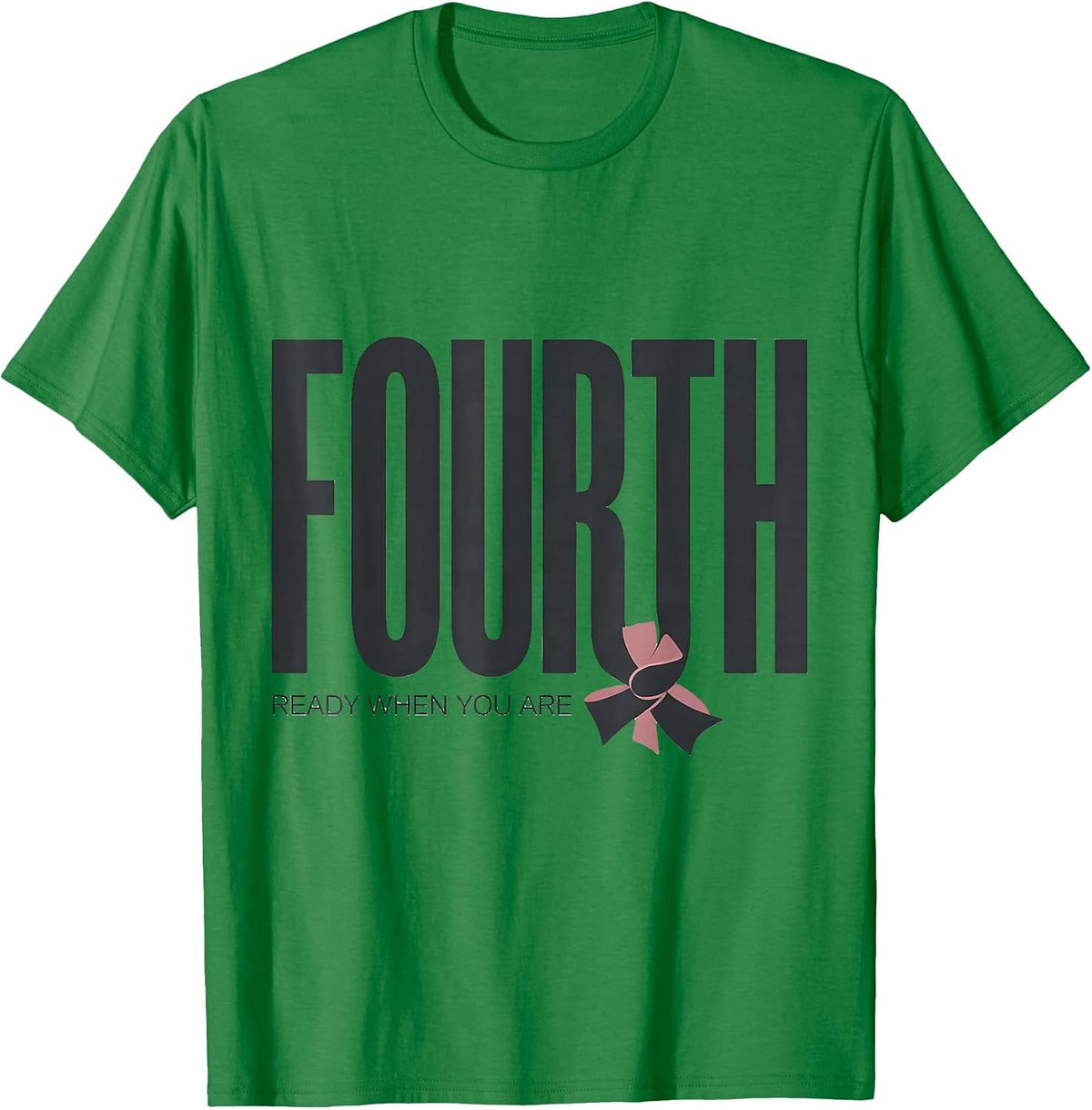 Men's Fourth Grade Ready When You Are Coquette Back To School Girl T-Shirt - Kelly Green