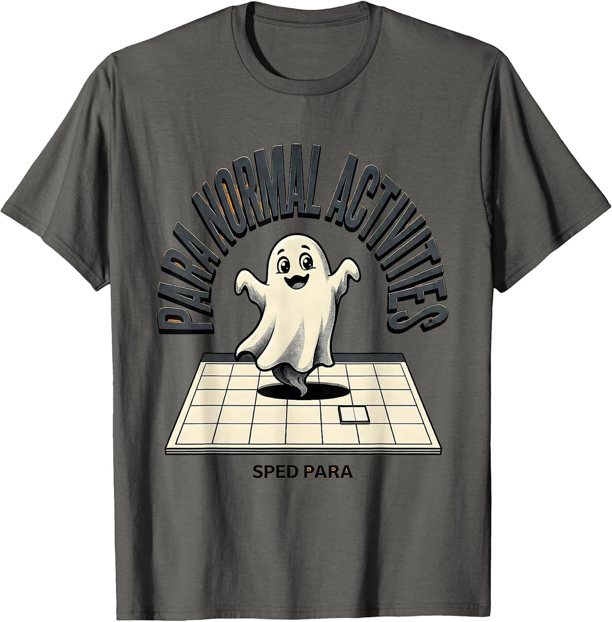 Para Normal Activities SPED Para Funny Ghost Halloween T-Shirt - Asphalt Grey
