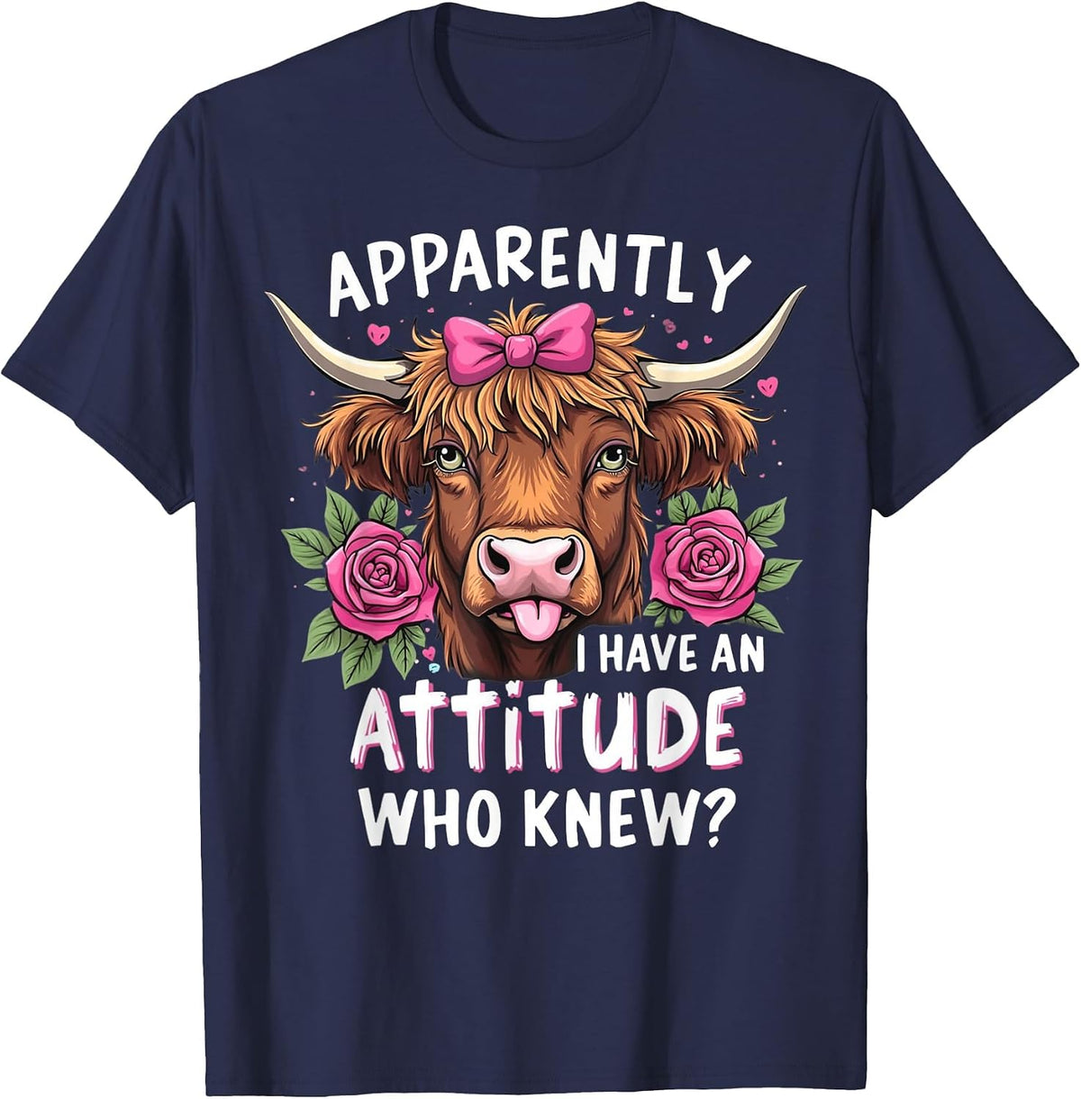 Apparently I Have an Attitude Who Knew Highland Cow Women T-Shirt - Navy Blue