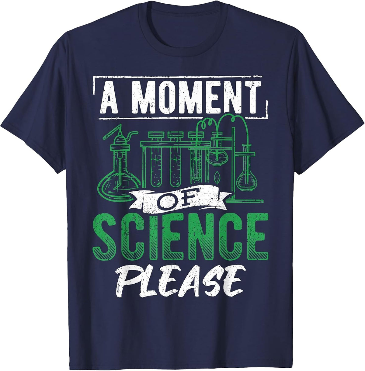 A Moment of Science Please - Scientist Teacher T-Shirt - Navy Blue